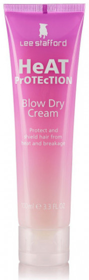 Lee Stafford Heat Protection Blow Dry Cream - Крем-термозащита для волос