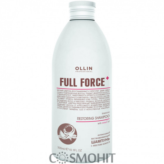 OLLIN Full Force Intensive Restoring Shampoo - Интенсивный восстанавливающий шампунь с маслом кокоса